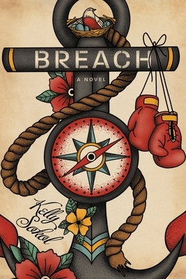 Breach by Sokol, Kelly