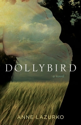 Dollybird by Lazurko, Anne