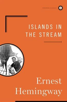 Islands in the Stream by Hemingway, Ernest