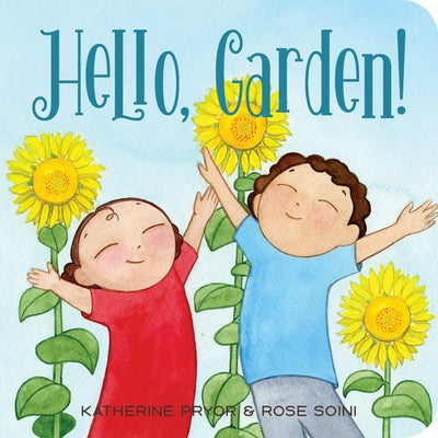 Hello, Garden! by Pryor, Katherine