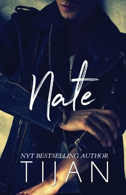 Nate by Tijan