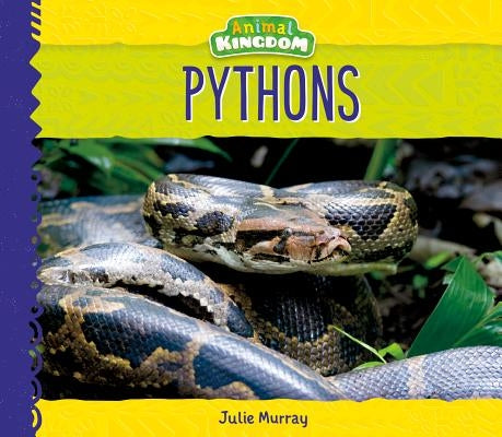 Pythons by Murray, Julie