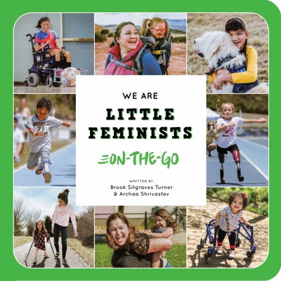 We Are Little Feminists: On-The-Go by Turner, Brook Sitgraves