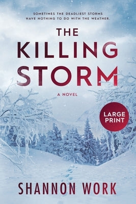 The Killing Storm by Work, Shannon