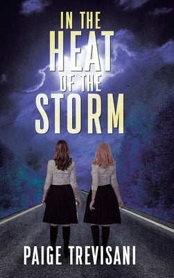 In the Heat of the Storm by Trevisani, Paige