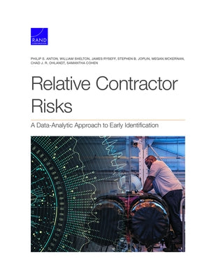 Relative Contractor Risks: A Data-Analytic Approach to Early Identification by Anton, Philip S.