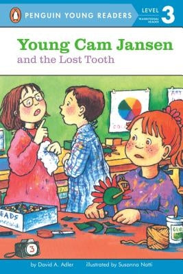 Young Cam Jansen and the Lost Tooth by Adler, David A.