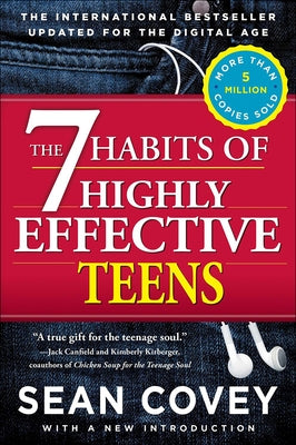 The 7 Habits of Highly Effective Teens by Covey, Sean