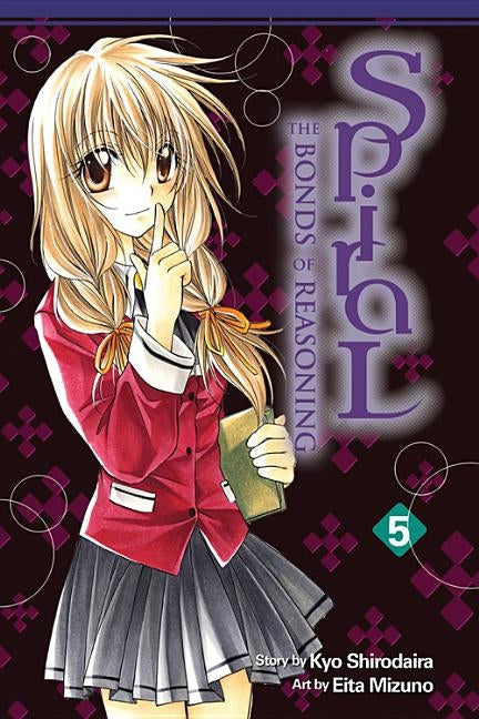 Spiral, Volume 5: The Bonds of Reasoning by Shirodaira, Kyo