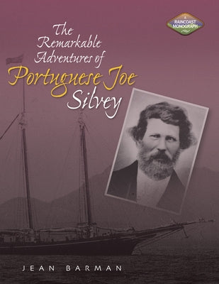 The Remarkable Adventures of Portuguese Joe Silvey by Barman, Jean