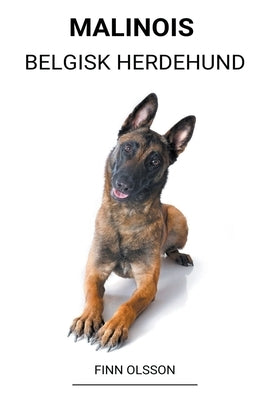 Malinois (Belgisk Herdehund) by Olsson, Finn