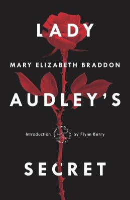 Lady Audley's Secret by Braddon, Mary Elizabeth