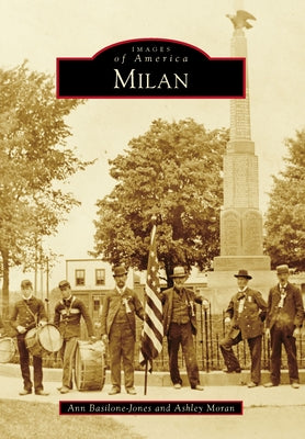 Milan by Basilone-Jones, Ann
