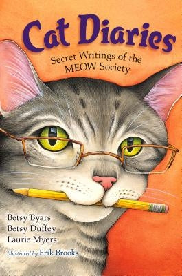 Cat Diaries: Secret Writings of the Meow Society by Byars, Betsy Cromer