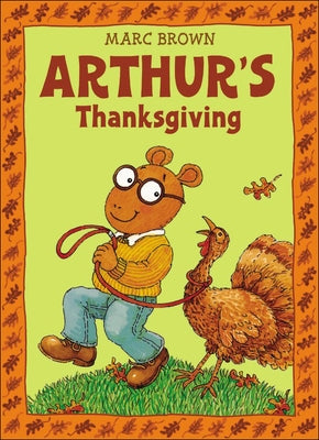 Arthur's Thanksgiving by Brown, Marc Tolon