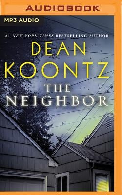 The Neighbor by Koontz, Dean