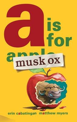 A is for Musk Ox by Cabatingan, Erin