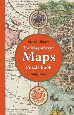 The Magnificent Maps Puzzle Book by Parker, Philip