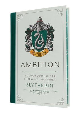 Harry Potter: Ambition: A Guided Journal for Embracing Your Inner Slytherin by Insight Editions