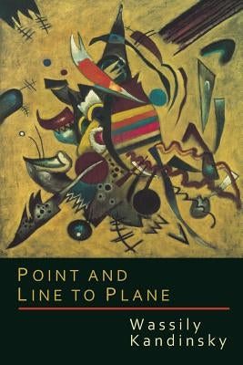 Point and Line to Plane by Kandinsky, Wassily