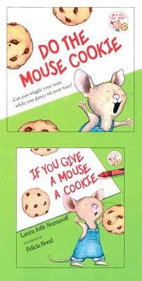 If You Give a Mouse a Cookie [With CD (Audio)] by Numeroff, Laura Joffe