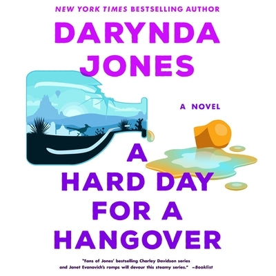 A Hard Day for a Hangover by Jones, Darynda