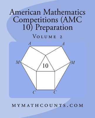 American Mathematics Competitions (AMC 10) Preparation (Volume 2) by Chen