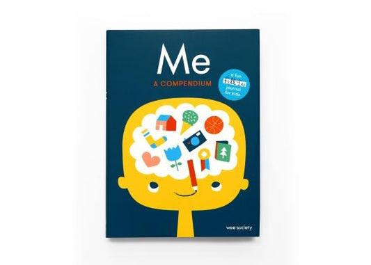 Me: A Compendium: A Fill-In Journal for Kids by Wee Society