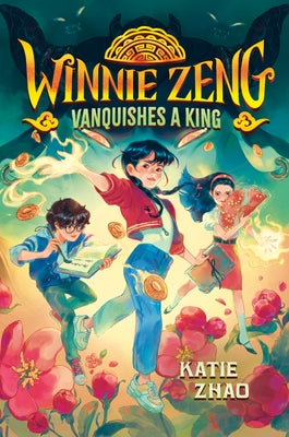 Winnie Zeng Vanquishes a King by Zhao, Katie