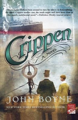 Crippen: A Novel of Murder by Boyne, John