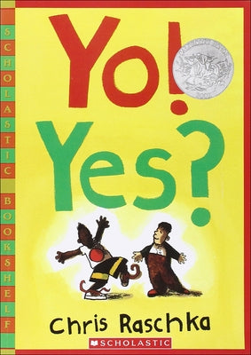 Yo! Yes? by Orchard Books