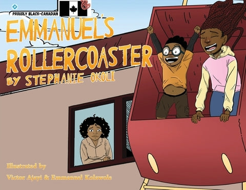 Emmanuel's Rollercoaster: Enter the world of crazy sisters and big ideas! by Okoli, Stephanie