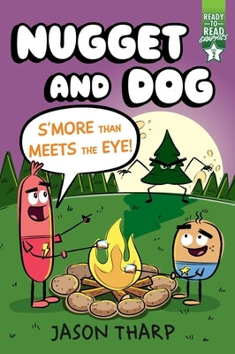 S'More Than Meets the Eye!: Ready-To-Read Graphics Level 2 by Tharp, Jason