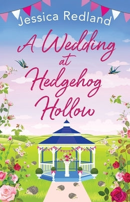 A Wedding at Hedgehog Hollow by Redland, Jessica