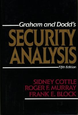 Security Analysis: Fifth Edition by Cottle, Sidney