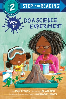 How to Do a Science Experiment by Reagan, Jean