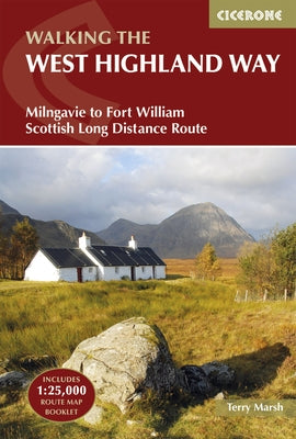 Walking the West Highland Way: Milngavie to Fort William Scottish Long Distance Route by Marsh, Terry