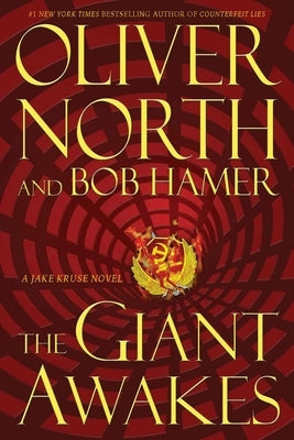 The Giant Awakes: A Jake Kruse Novel by North, Oliver L.