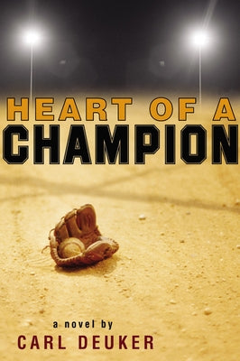Heart of a Champion by Deuker, Carl