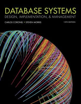 Database Systems: Design, Implementation, & Management by Coronel, Carlos