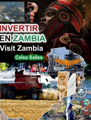 INVERTIR EN ZAMBIA - Visit Zambia - Celso Salles: Colección Invertir en África by Salles, Celso