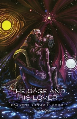 The Sage and His Lover by Curvin Dispeller of Darkness, Isaac