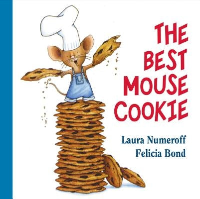The Best Mouse Cookie by Numeroff, Laura Joffe