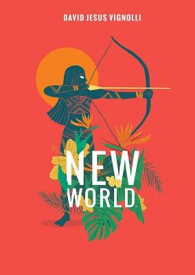 New World by Vignolli, David Jesus