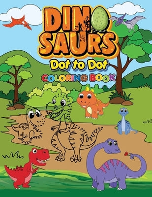 Dinosaurs Dot To Dot Coloring Book: Fun Connect The Dots Books for Kids Age 3, 4, 5, 6, 7, 8 - Easy Kids Dot To Dot Books Ages 4-6 3-8 3-5 6-8 (Boys & by Arts, Visual