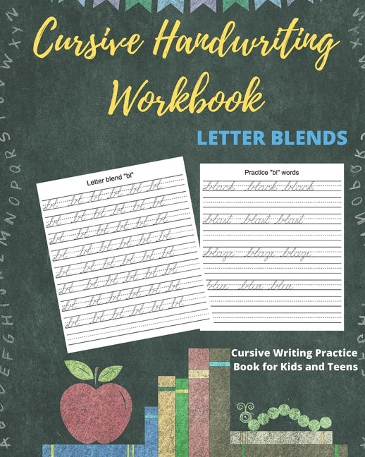 Cursive Handwriting Workbook Letter Blends: Cursive Writing Practice Book for Kids and Teens by Workbooks, Goldstar