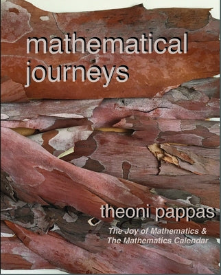 Mathematical Journeys by Pappas, Theoni