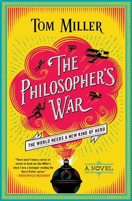 The Philosopher's War by Miller, Tom
