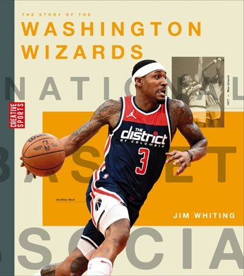 The Story of the Washington Wizards by Whiting, Jim