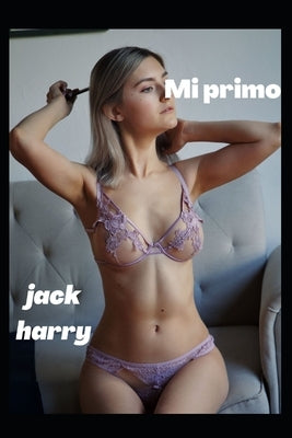 Mi primo by Harry, Jack